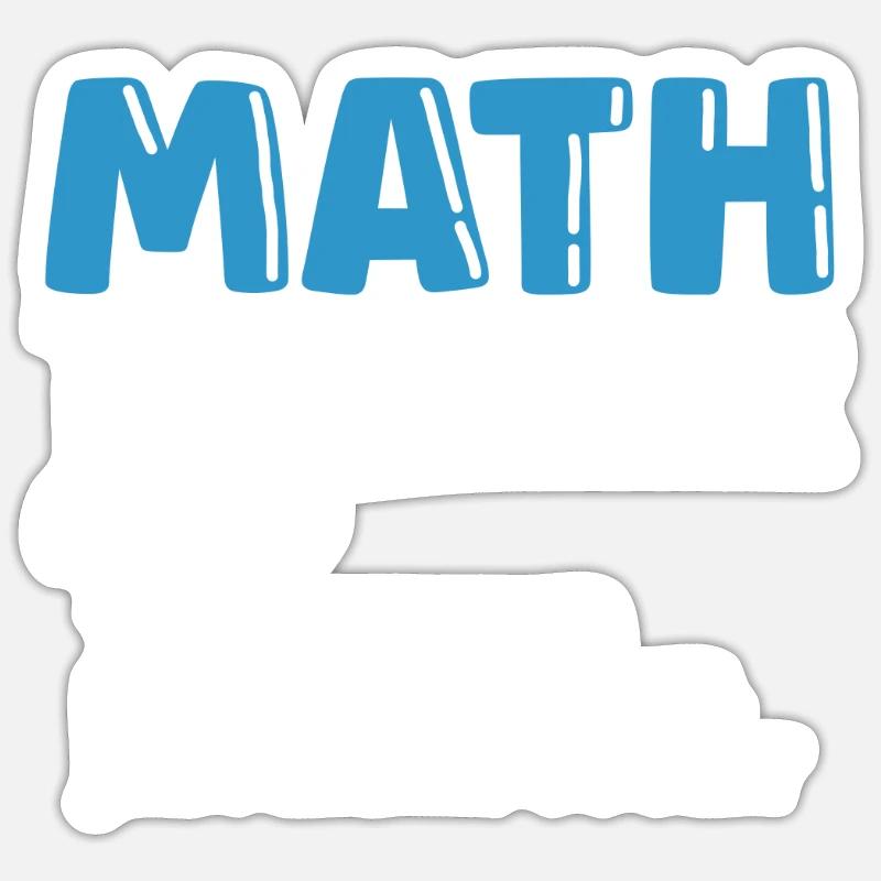 Mathelehrer Spruch Mathematiker - Sticker Größe S (10 x 10 cm) - Mattweiß