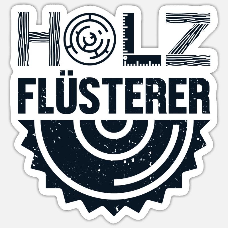 Holzflüsterer Tischler Holztechniker Carpenter - Sticker Größe S (10 x 10 cm) - Mattweiß