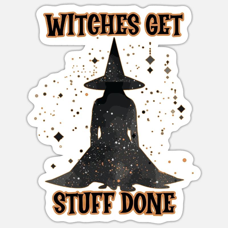 Witches Get Stuff, Halloween Done, - Sticker size S (10 x 10 cm) - white matte