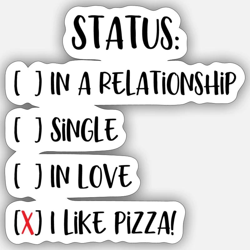 Pizza-Status - Sticker Größe S (10 x 10 cm) - Mattweiß