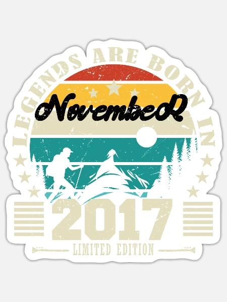 November 2017. November 2017 Geburtstagsgeschenk. - Sticker Größe S (10 x 10 cm) - Mattweiß