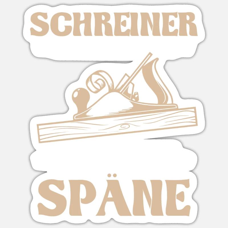 Schreiner wo gehobelt wird da Fallen Späne Sticker Größe S (10 x 10 cm)