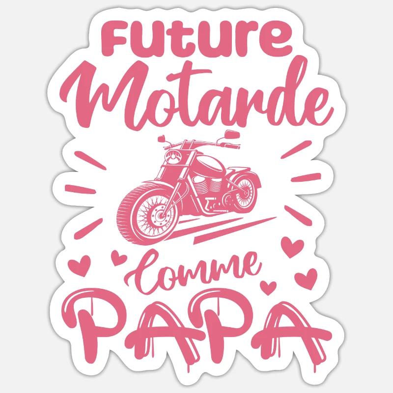 Future Motarde Comme Papa - Sticker taille S (10 x 10 cm) - blanc mat