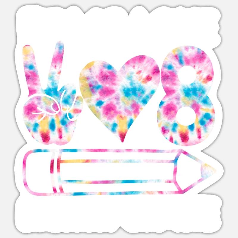Peace Love Eighth Grade Funny Tie Dye Student Sticker size S (10 x 10 cm)