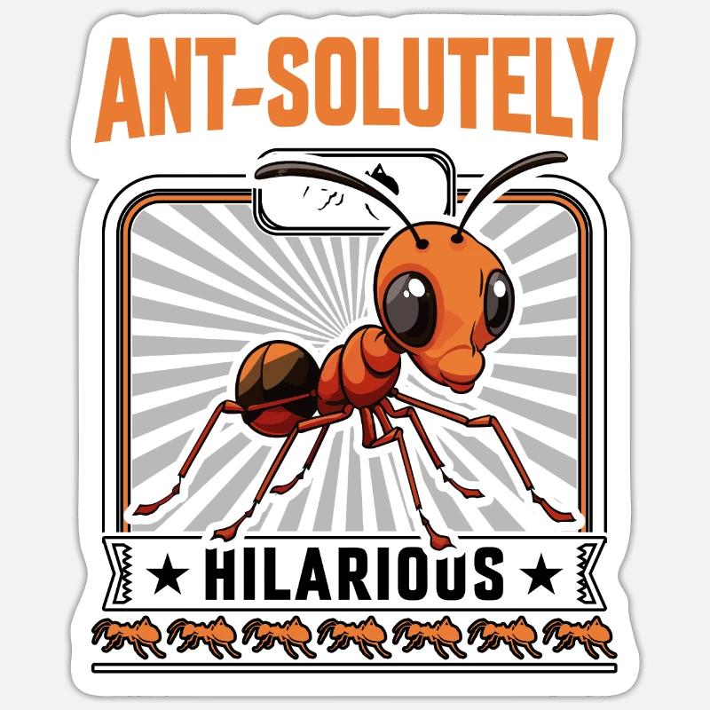 Ant-solutely hilarious - Sticker size S (10 x 10 cm) - white matte