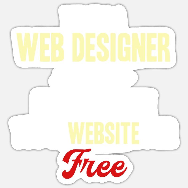 Ja, Ich Bin Ein Webdesigner, Nein, Ich Werde - Sticker Größe S (10 x 10 cm) - Mattweiß