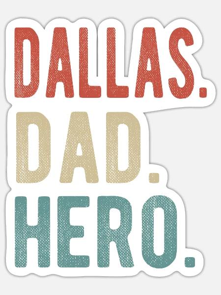 Dallas Papa Held - Sticker Größe S (10 x 10 cm) - Mattweiß