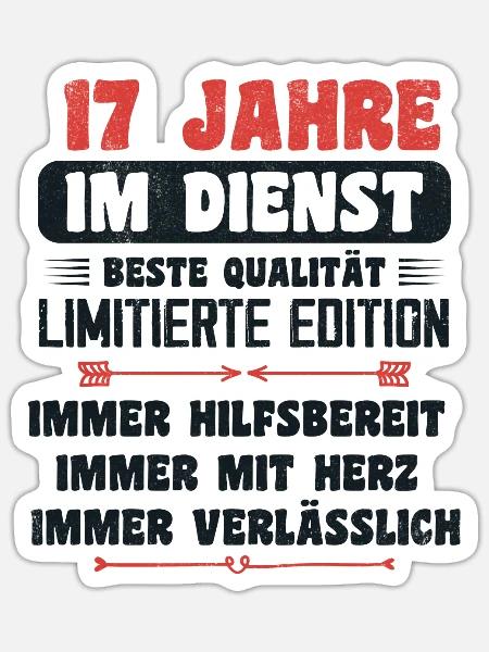 17 Jahre im Dienst 17 Jähriges Dienstjubiläum - Sticker Größe S (10 x 10 cm) - Mattweiß
