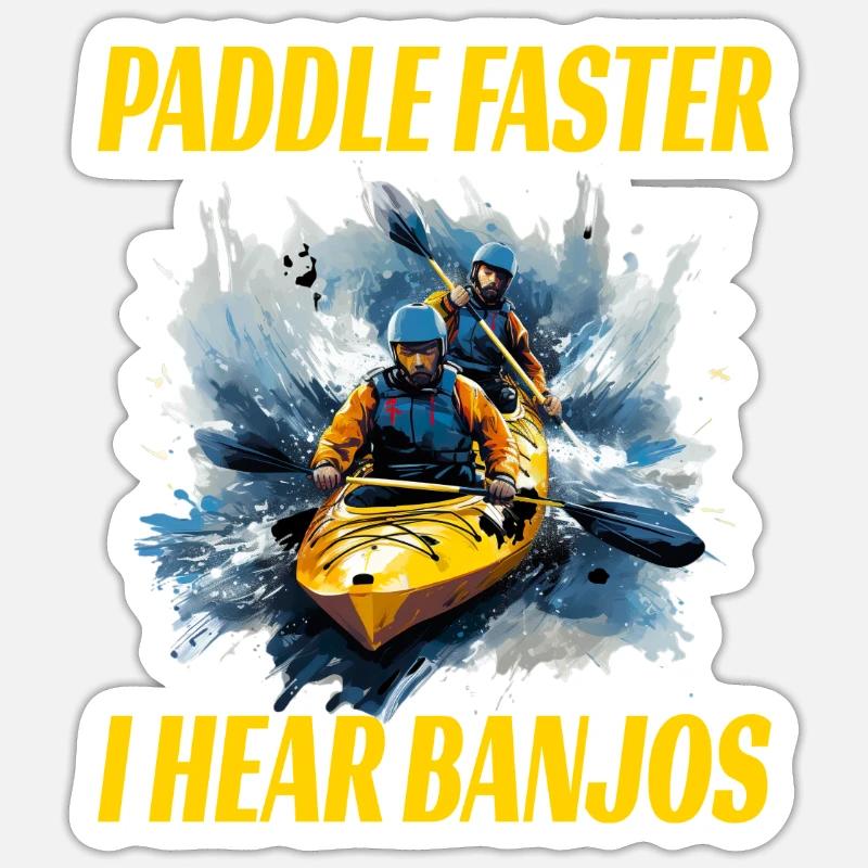 Paddle Faster I Hear Banjos - Sticker Größe S (10 x 10 cm) - Mattweiß
