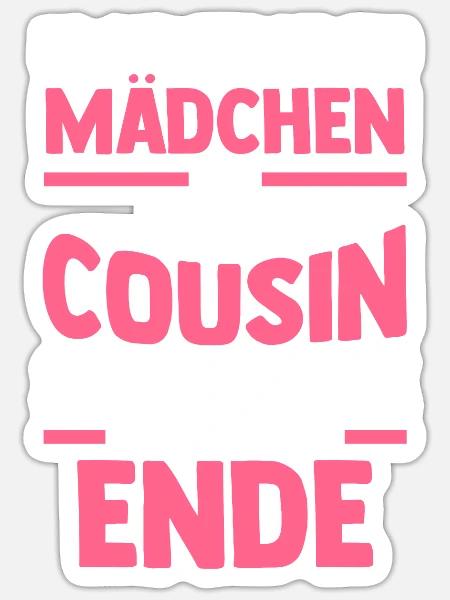 Cousine Cousins Cousin - Sticker Größe S (10 x 10 cm) - Mattweiß