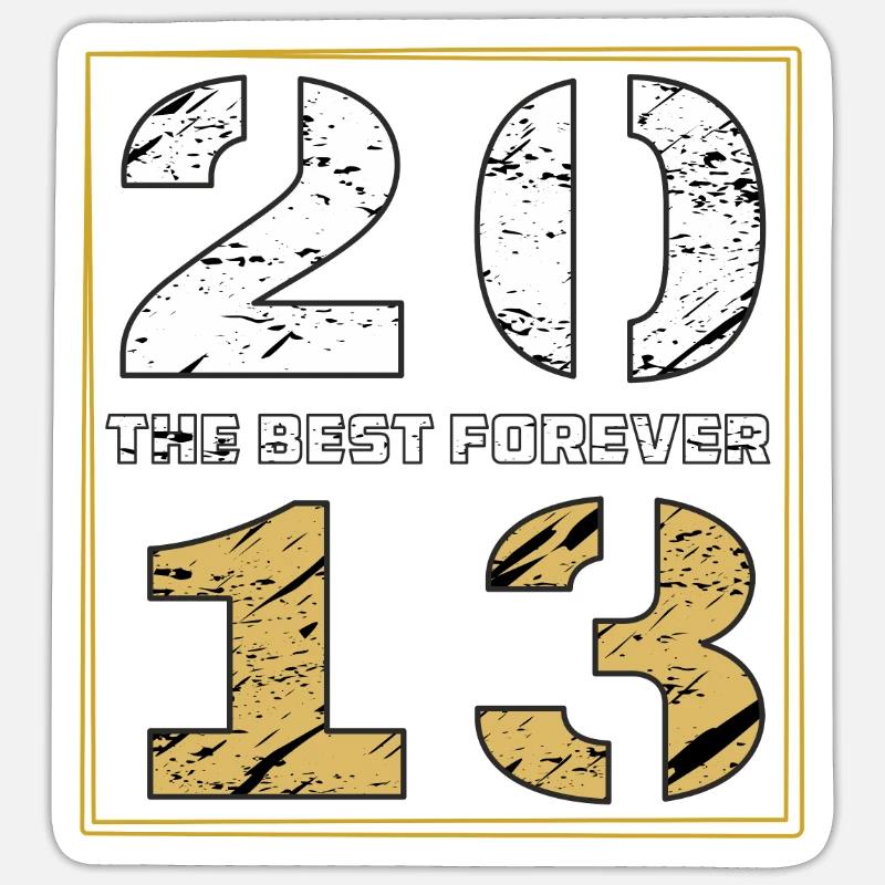 THE BEST FOREVER 2013 - Sticker Größe S (10 x 10 cm) - Mattweiß