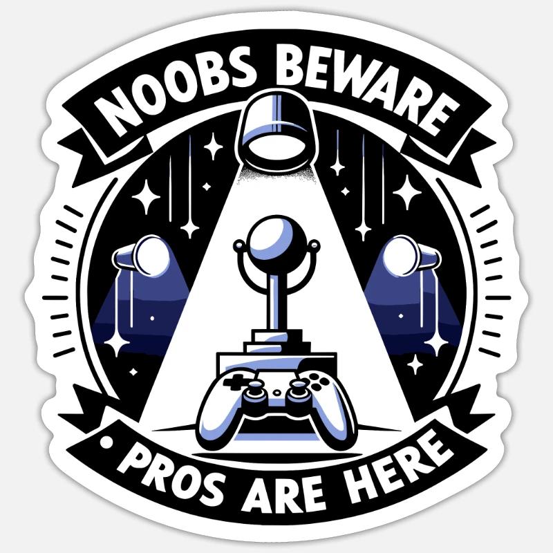 Noobs aufgepasst, Profis sind da Sticker Größe S (10 x 10 cm)