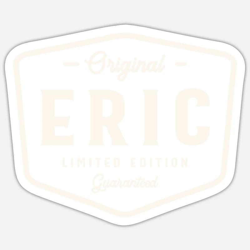 Original Eric Limited Edition Custom Name Eric Sticker size S (10 x 10 cm)
