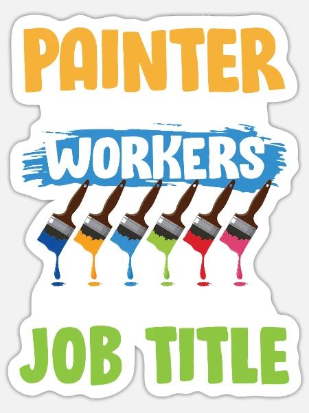 Painter Miracle Workers Isn't Official Job Title - Sticker Größe S (10 x 10 cm) - Mattweiß