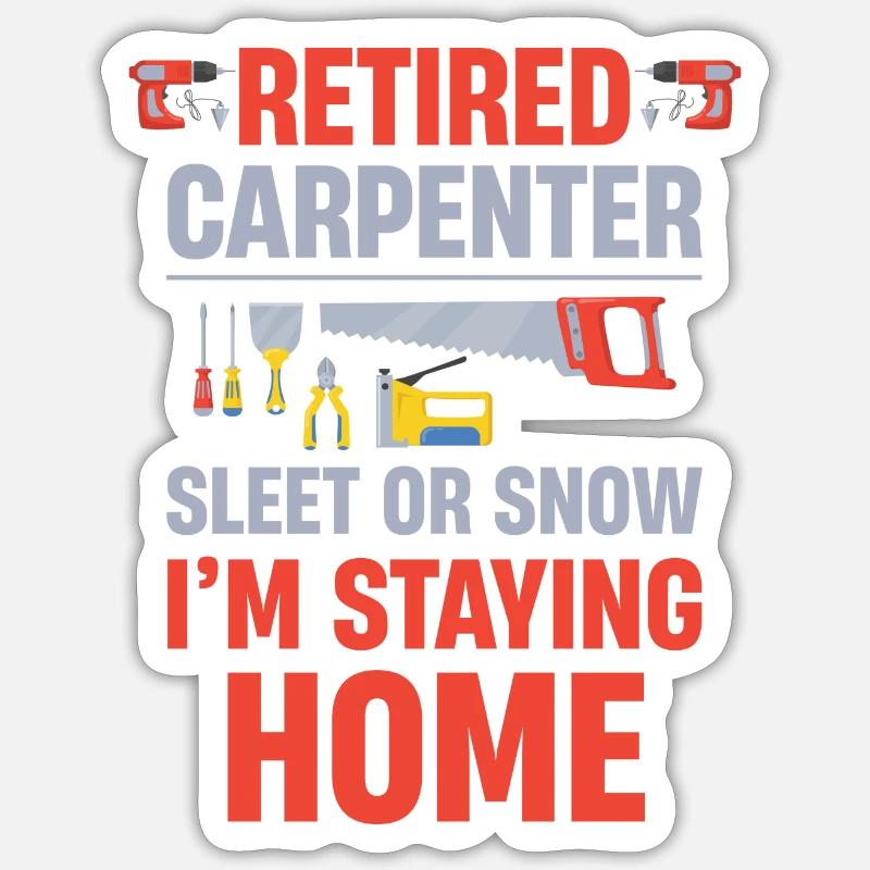 Rentner Im Ruhestand Zimmermann Schneeregen Oder Sticker Größe S (10 x 10 cm)