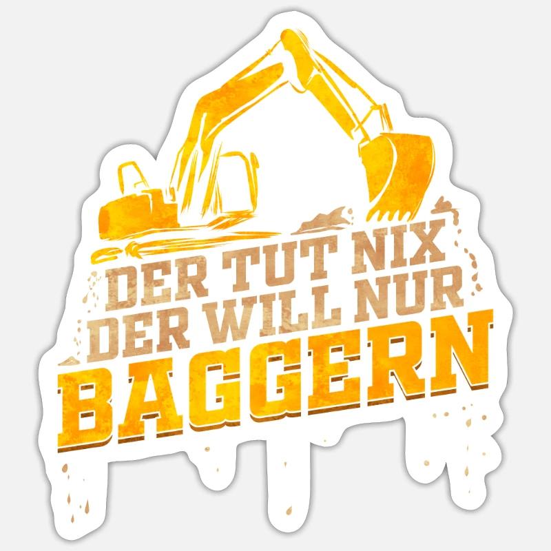 Baggerfahrer Lustiges Geschenk zum Baggern Bagger - Sticker Größe S (10 x 10 cm) - Mattweiß