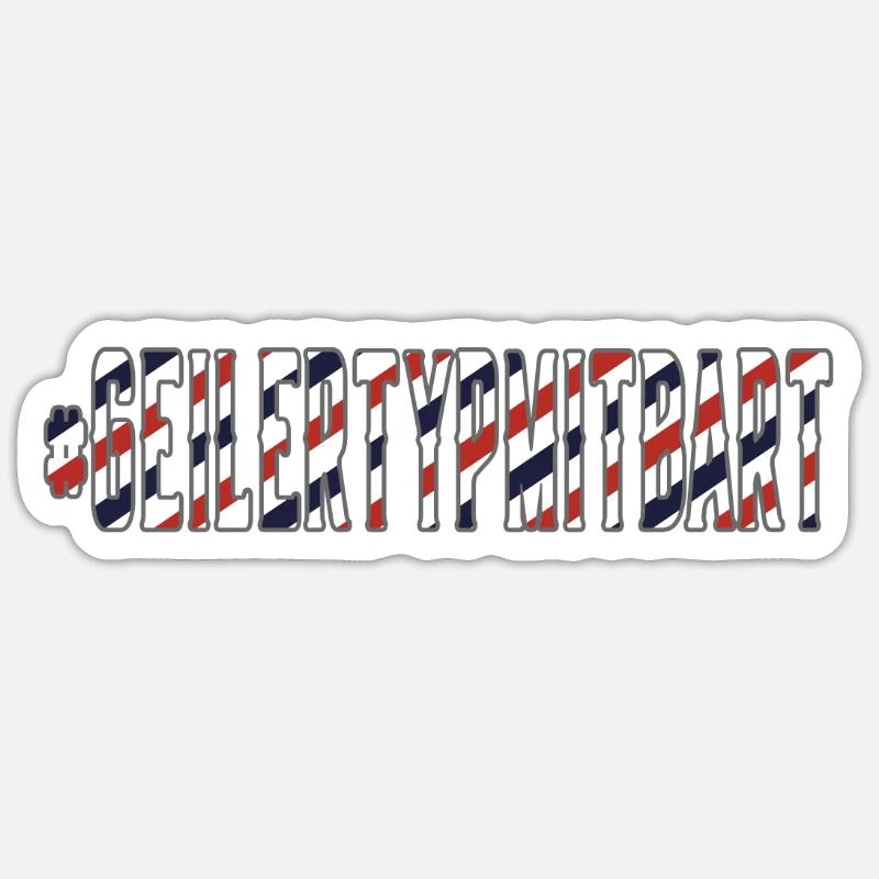 Geiler Typ mit Bart #Geilertypmitbart Barber Style - Sticker Größe S (10 x 10 cm) - Mattweiß