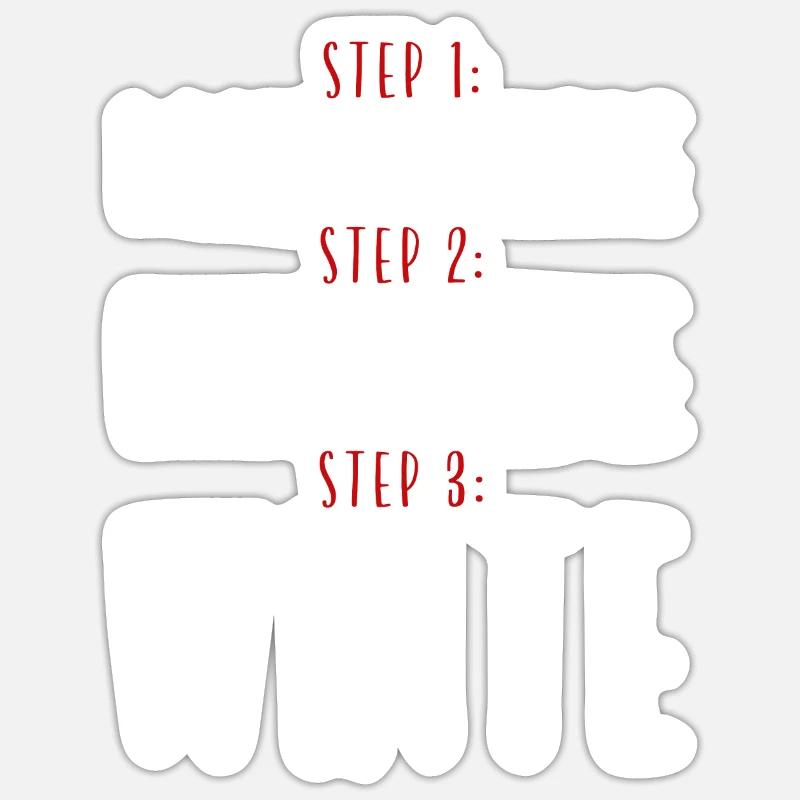 Step 1 Drink Coffee Step 2 Palpitate Step 3 Write2 Sticker Größe S (10 x 10 cm)