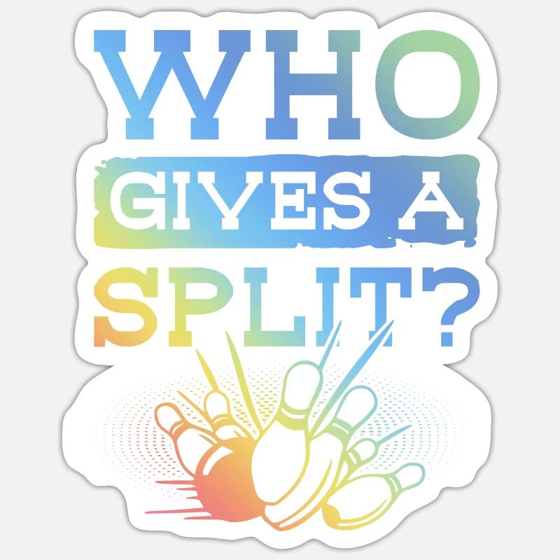 Bowling Split Saying Sticker size S (10 x 10 cm)