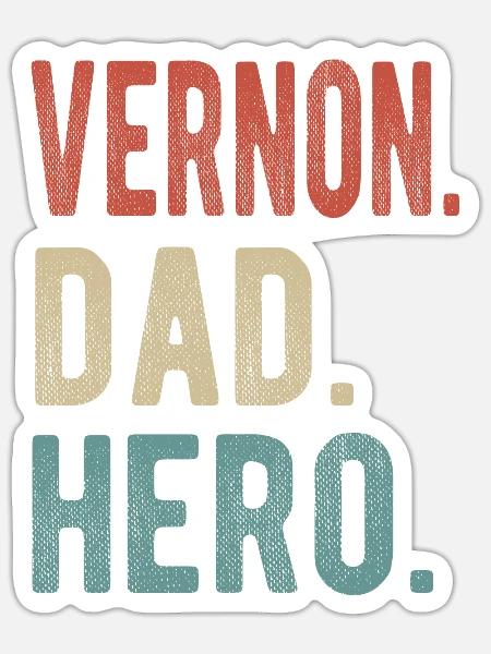 Vernon Dad Held - Sticker Größe S (10 x 10 cm) - Mattweiß