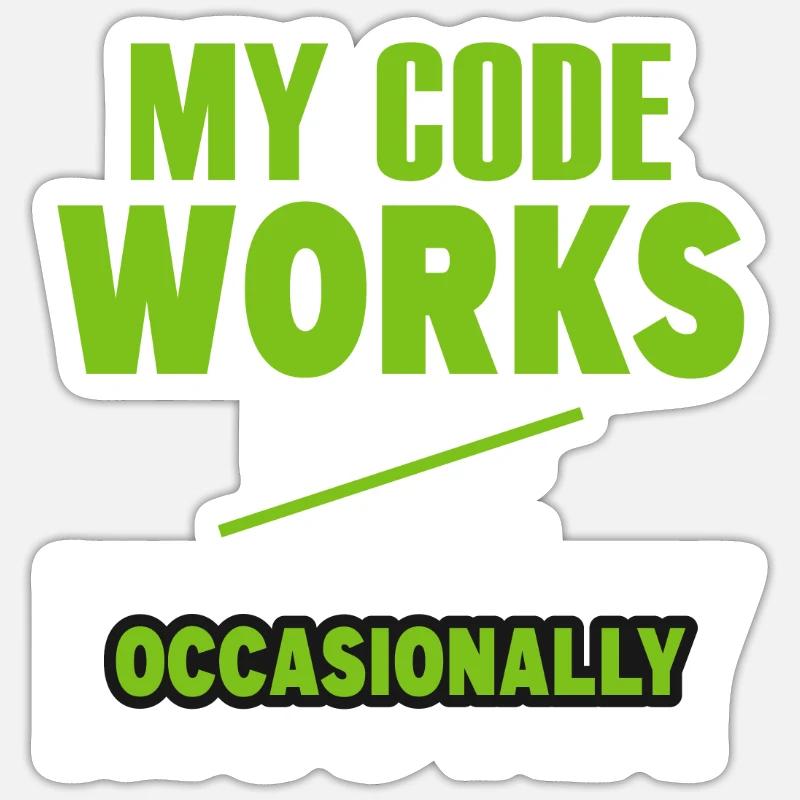 Funny My Code Works Computer Programmer Funny Prog Sticker Größe S (10 x 10 cm)