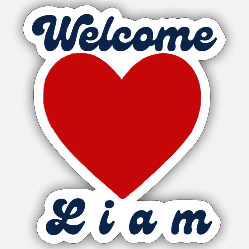 Welcome Liam - Sticker Größe S (10 x 10 cm) - Mattweiß