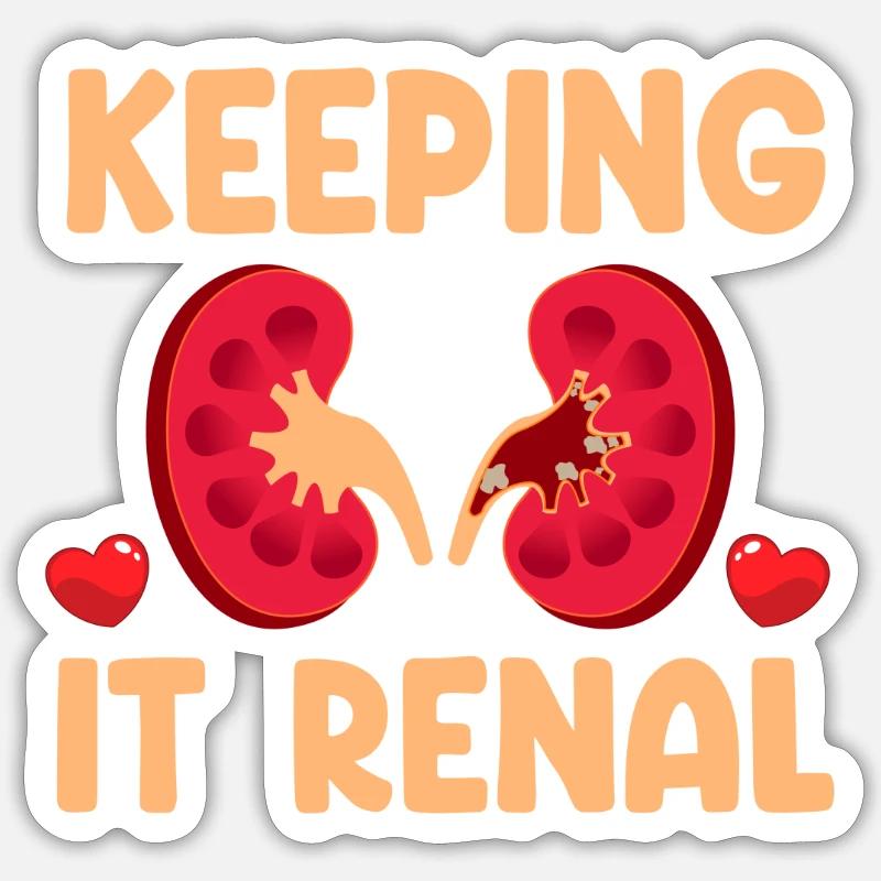 Keep It Kidneys Funny Sticker size S (10 x 10 cm)