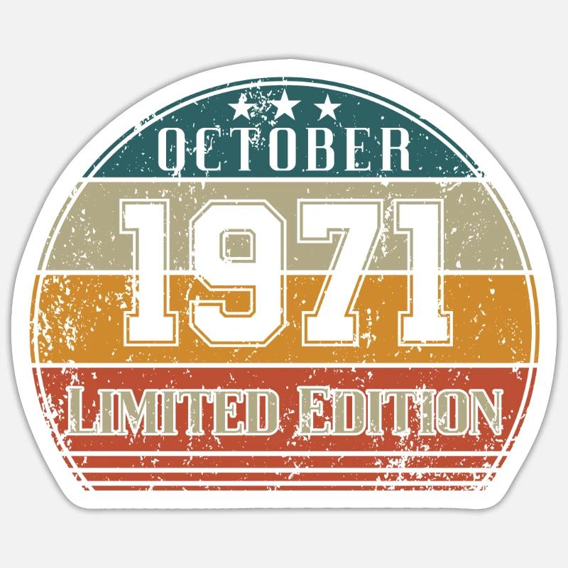 Anniversaire - Edition Limitée Octobre 1971 - Sticker taille S (10 x 10 cm) - blanc mat
