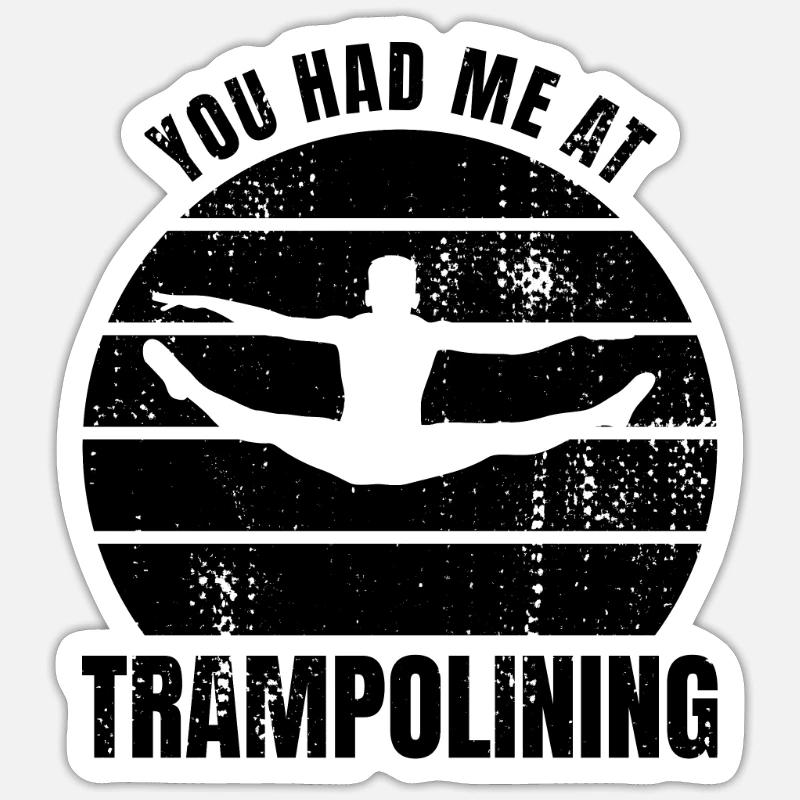 Trampoline Saying - Sticker size S (10 x 10 cm) - white matte