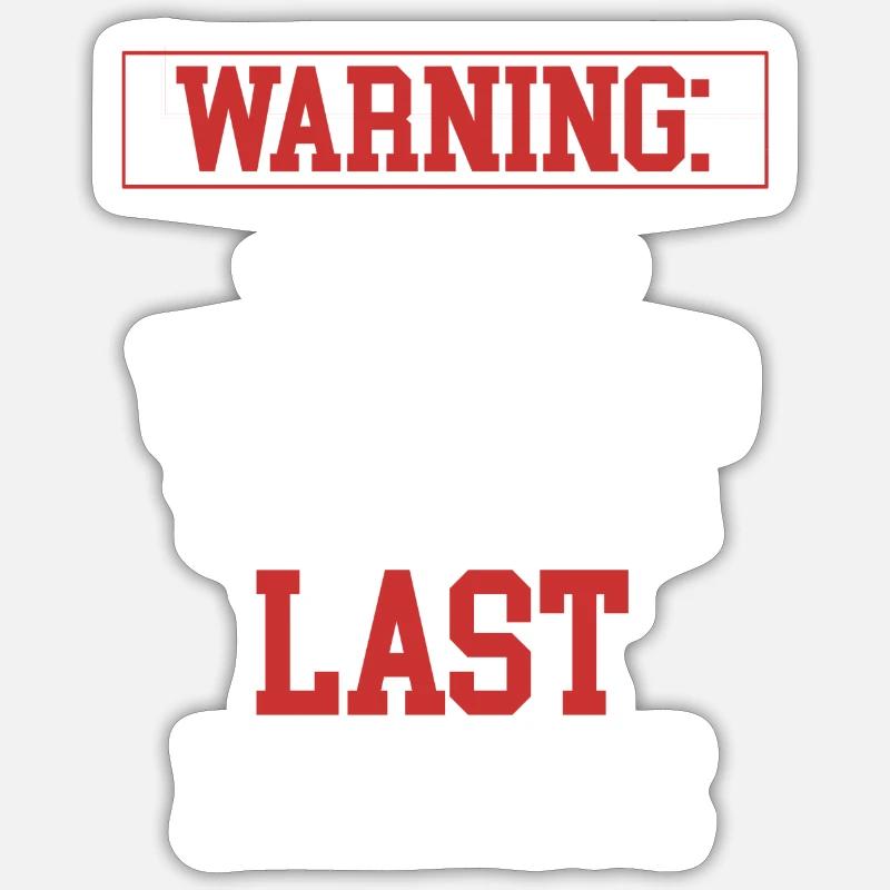 Warning: I lied when I said that - Sticker size S (10 x 10 cm) - white matte