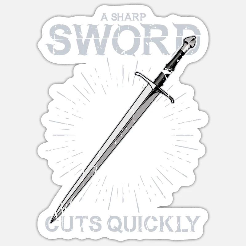 A sharp sword cuts quickly - Shield Sticker size S (10 x 10 cm)