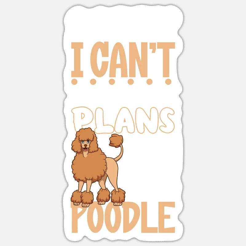 Plans avec mon caniche - Sticker taille S (10 x 10 cm) - blanc mat