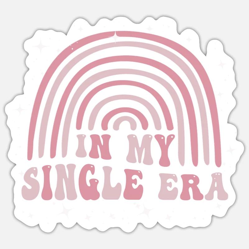 Dans mon ère de célibataire drôle de vie de célibataire Sticker taille S (10 x 10 cm)