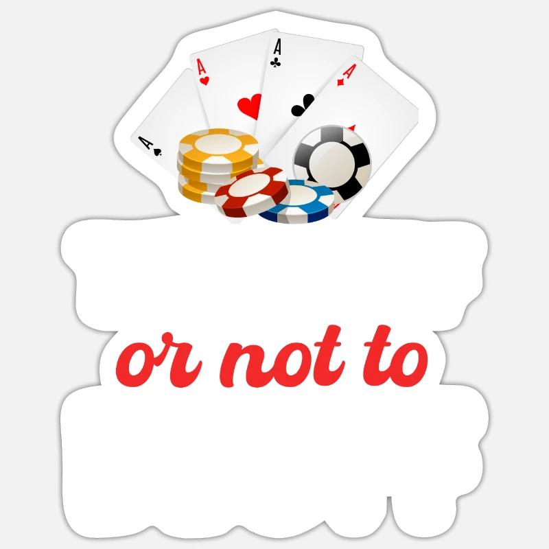 Bluffen Oder Nicht Bluffen Lustiger Pokerspieler Sticker Größe S (10 x 10 cm)