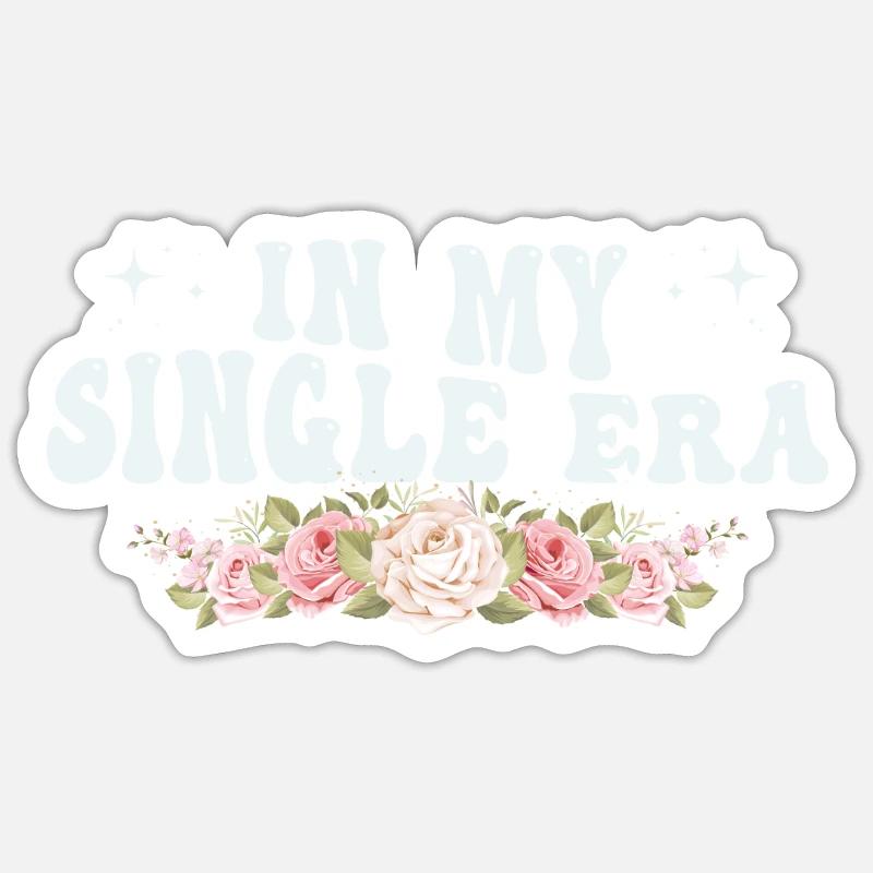Dans mon ère de célibataire drôle de vie de célibataire Sticker taille S (10 x 10 cm)