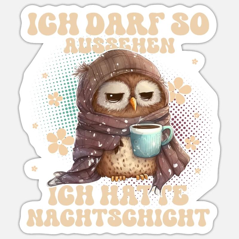 Eule Nachtschicht Müde Kaffee Sticker Größe S (10 x 10 cm)