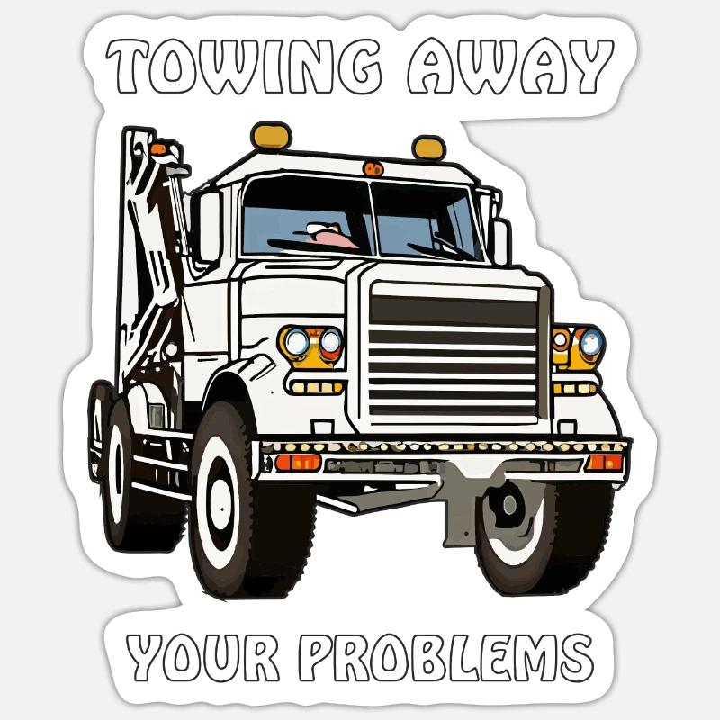 DÉPANNEUSE REMORQUANT VOS PROBLÈMES Sticker taille S (10 x 10 cm)