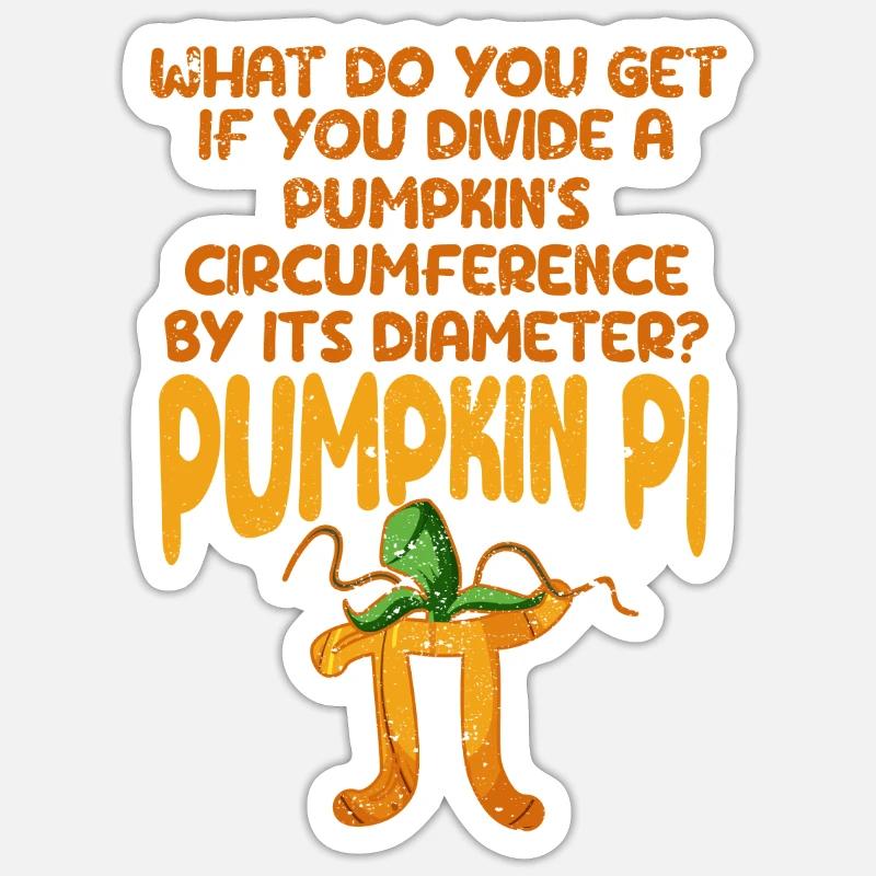 Funny Pumpkin Pie Math Lover, Pi Day, Ern Sticker size S (10 x 10 cm)