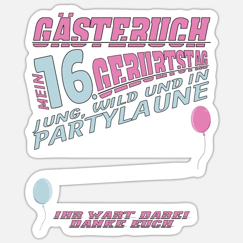 16. Geburtstag Mädchen & Junge Gästebuch Sticker Größe S (10 x 10 cm)