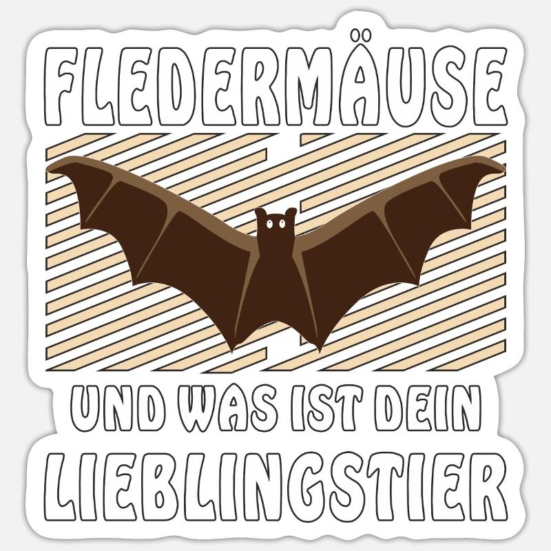 FLEDERMÄUSE WAS IST DEIN LIEBLINGSTIER Sticker Größe S (10 x 10 cm)