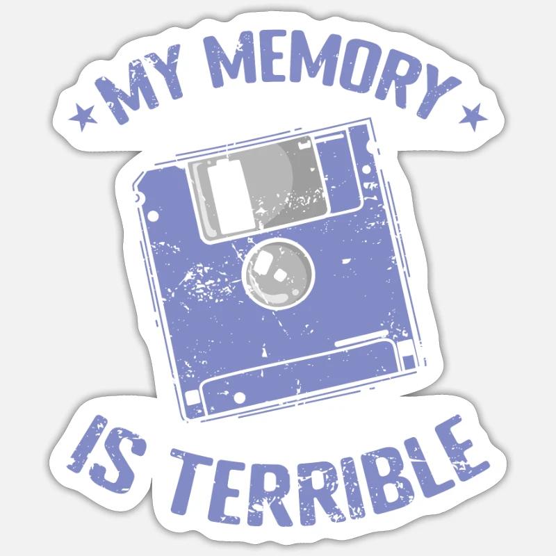 My Memory is Terrible Diskette Speichermodul Sticker Größe S (10 x 10 cm)