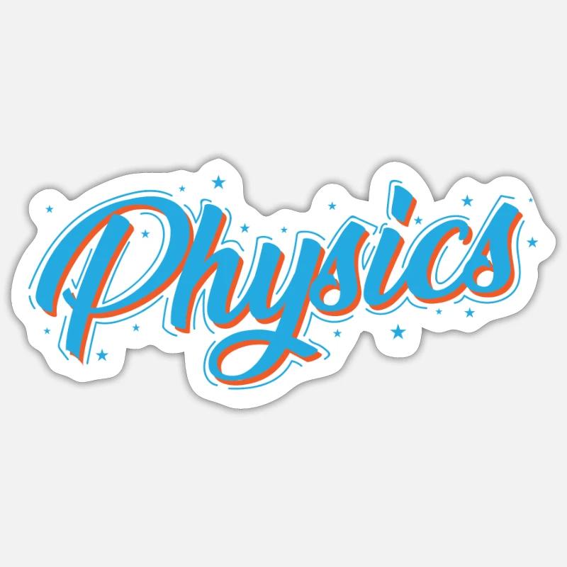 Physics Naturwissenschaft Studium - Sticker Größe S (10 x 10 cm) - Mattweiß