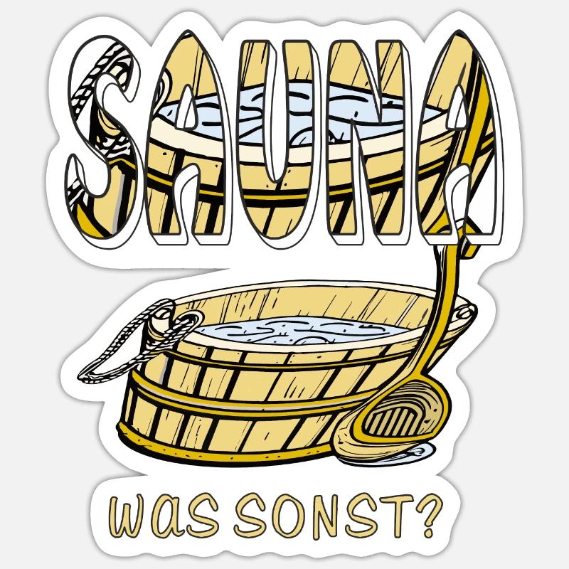 SAUNA WHAT ELSE - Sticker size S (10 x 10 cm) - white matte