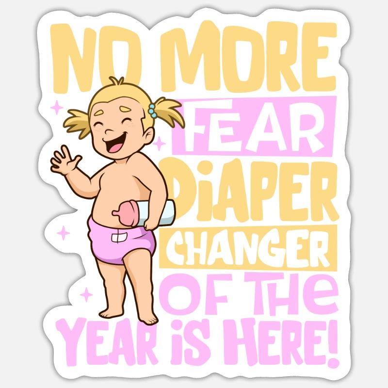 Don't Worry - Diaper Changes - Sticker size S (10 x 10 cm) - white matte
