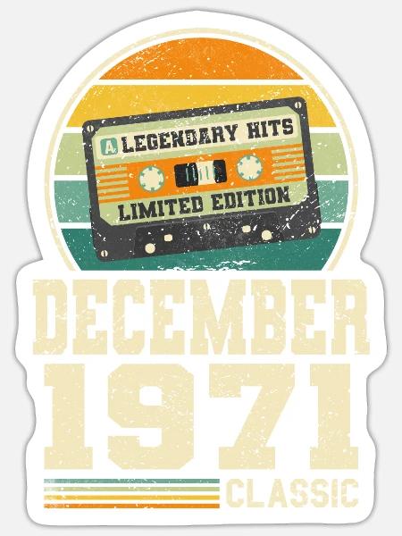 52. Geburtstag Dezember Jahrgang 1971 Vintage - Sticker Größe S (10 x 10 cm) - Mattweiß