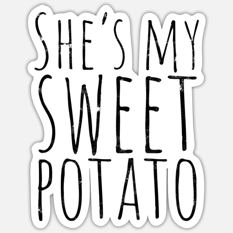 C’EST MA PATATE DOUCE - Affection Sticker taille S (10 x 10 cm)