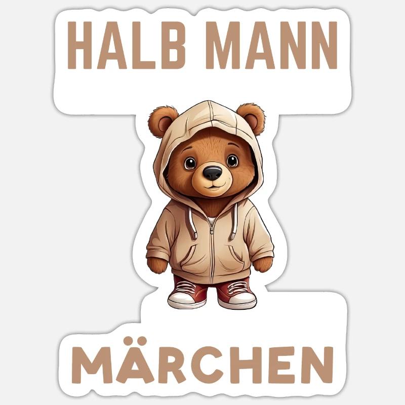Halb Mann Halb Bärchen Ich Bin Ein Märchen - Sticker Größe S (10 x 10 cm) - Mattweiß