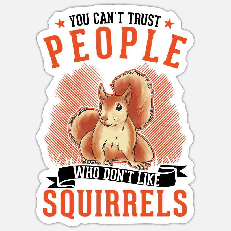 Eichhörnchen Geschenk Grauhörnchen Squirrel Sticker Größe S (10 x 10 cm)