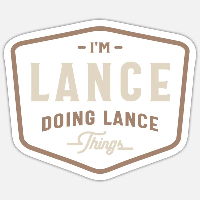 I'm Lance Doing Lance Things Funny Lance Name Sticker size S (10 x 10 cm)