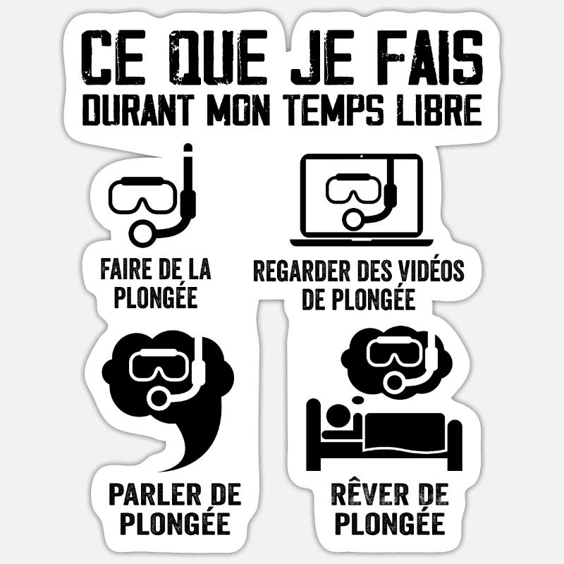 Ce Que Je Fais Durant Mon Temps Libre Plongée - Sticker taille S (10 x 10 cm) - blanc mat
